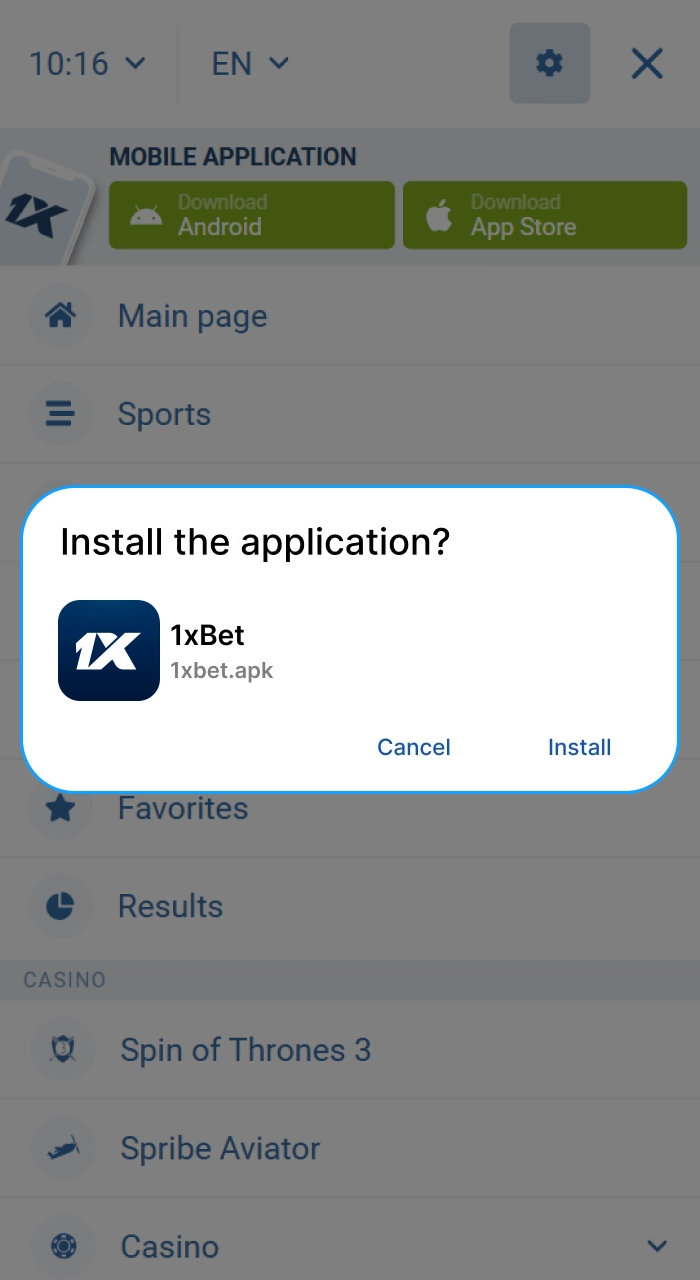 Complete the setup of the 1xBet app.